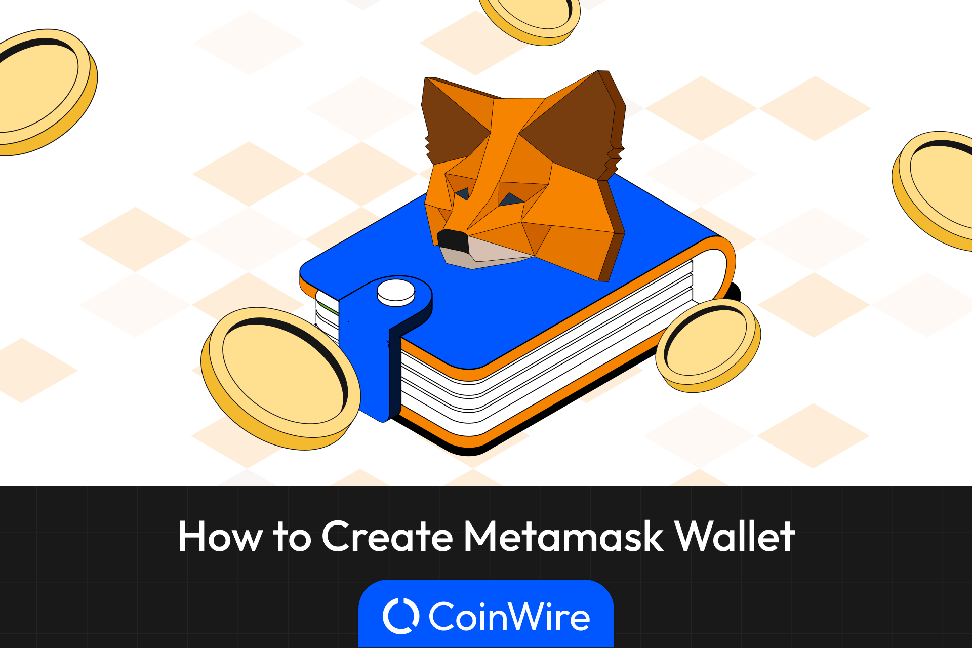 How To Create Metamask Wallet