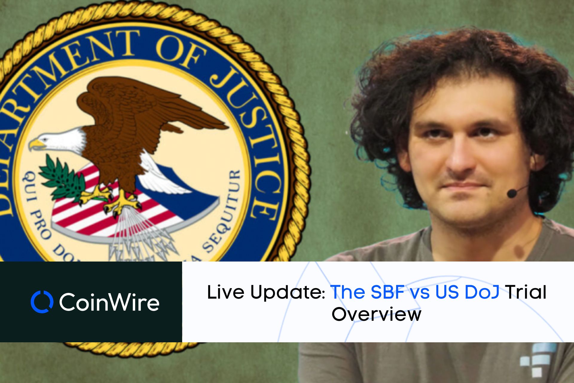 Live Update: The Sbf Vs Us Doj Trial Overview