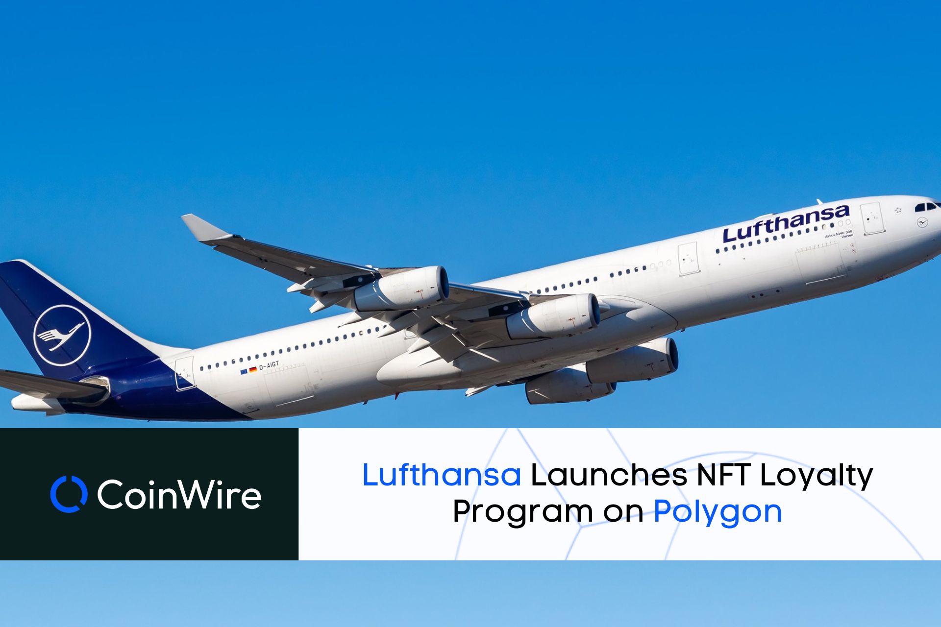 Lufthansa Launches Nft Loyalty Program On Polygon