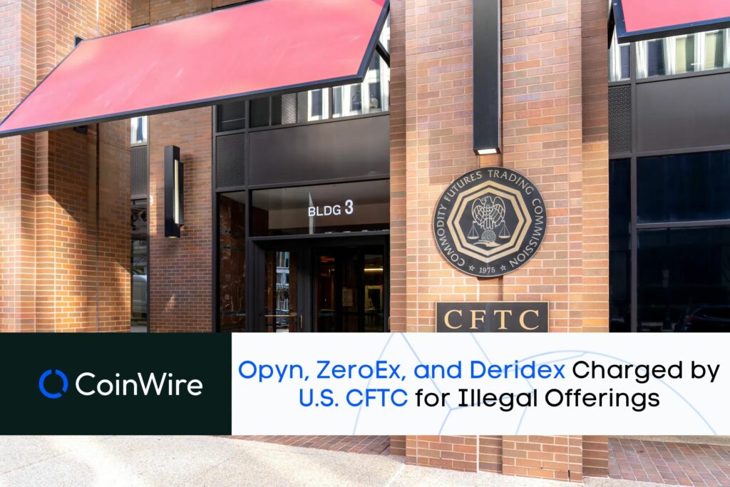 Opyn, Zeroex, And Deridex Charged By U.s. Cftc For Illegal Offerings