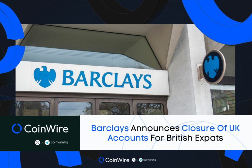 Barclays Announces Closure Of Uk Accounts For British Expats