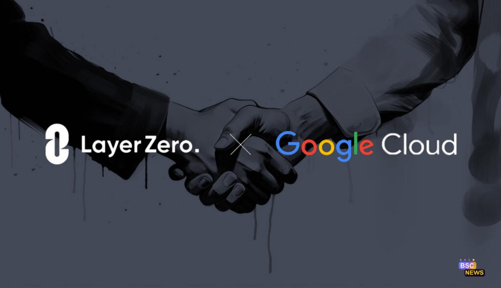 Layerzero &Amp; Google Cloud Partnership (Source: Bsc News)