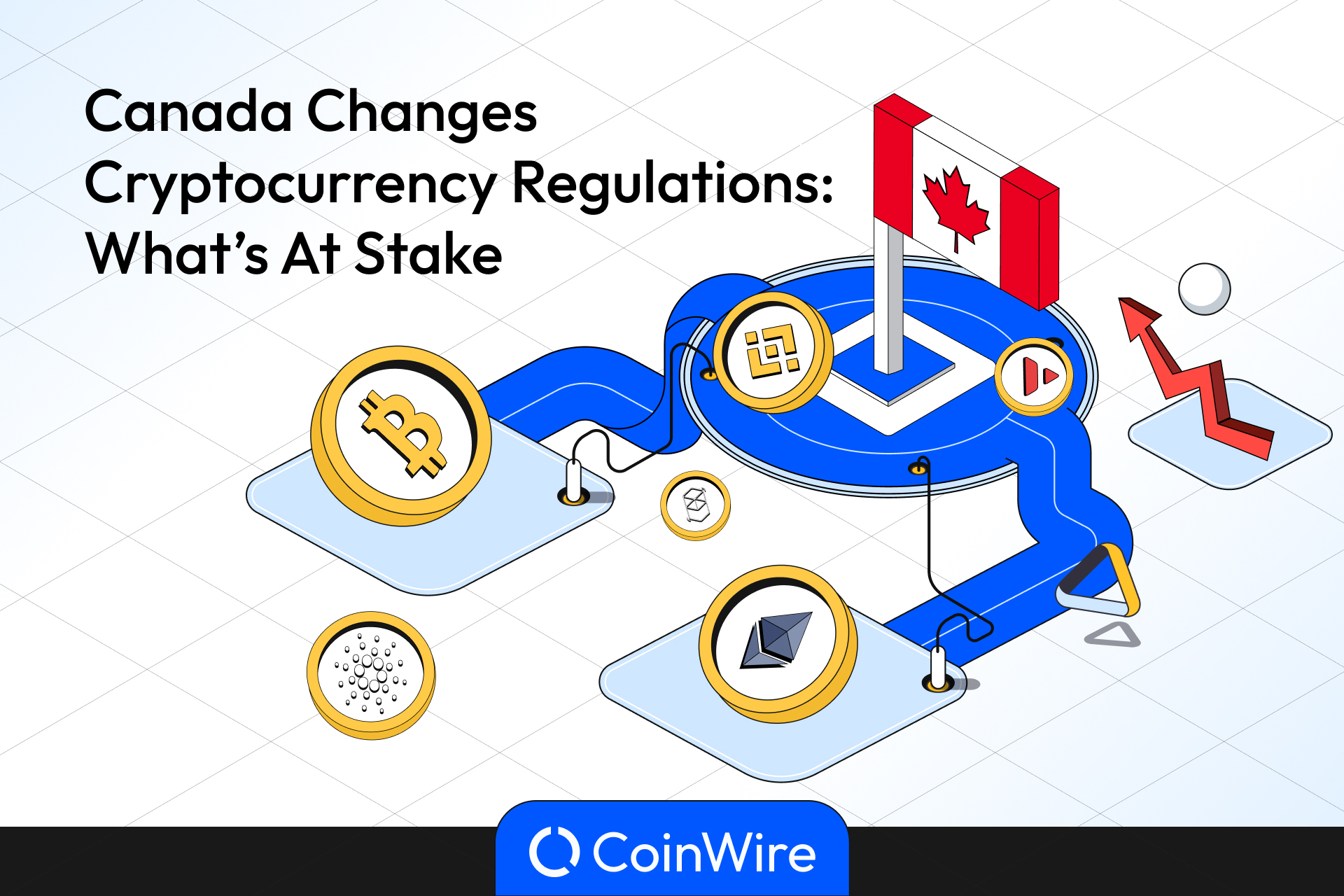 Canada Changes Cryptocurrency Regulations_ What’s At Stake